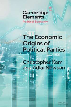 The Economic Origin of Political Parties de Christopher Kam