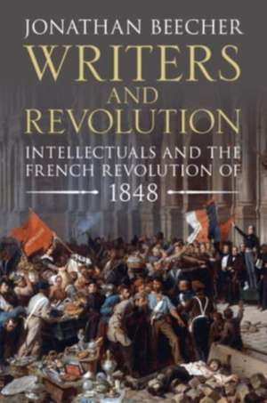 Writers and Revolution de Jonathan Beecher