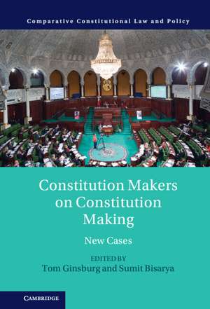 Constitution Makers on Constitution Making: New Cases de Tom Ginsburg