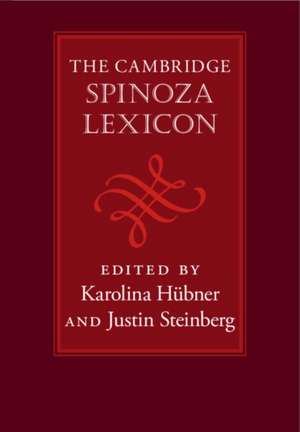 The Cambridge Spinoza Lexicon de Karolina Hübner