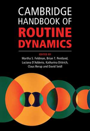 Cambridge Handbook of Routine Dynamics de Martha S. Feldman