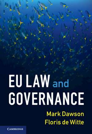 EU Law and Governance de Mark Dawson