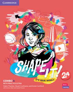 Shape It! Level 2 Combo A Student's Book and Workbook with Practice Extra de Claire Thacker