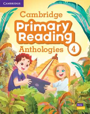 Cambridge Primary Reading Anthologies Level 4 Student's Book with Online Audio