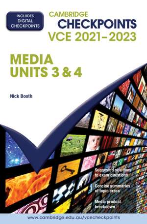 Cambridge Checkpoints VCE Media Units 3&4 2021–2023 de Nick Booth