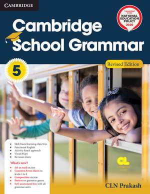 Cambridge School Grammar Level 5 Student's Book with AR APP and Poster de C. L. N. Prakash