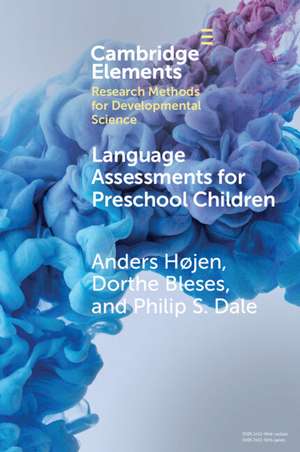 Language Assessments for Preschool Children: Validity and Reliability of Two New Instruments Administered by Childcare Educators de Anders Højen