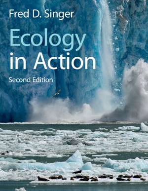 Ecology in Action de Fred D. Singer