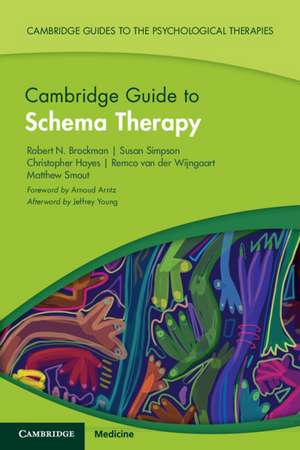 Cambridge Guide to Schema Therapy de Robert N. Brockman