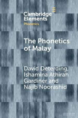 The Phonetics of Malay de David Deterding