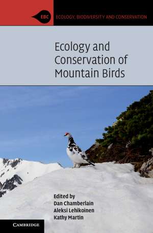 Ecology and Conservation of Mountain Birds de Dan Chamberlain