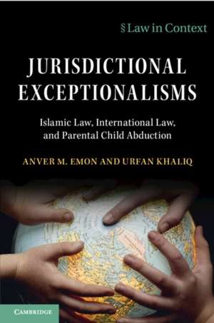 Jurisdictional Exceptionalisms de Anver M. Emon