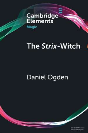 The Strix-Witch de Daniel Ogden