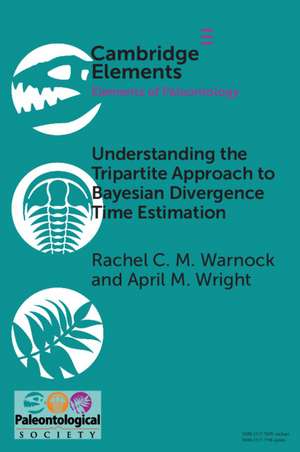 Understanding the Tripartite Approach to Bayesian Divergence Time Estimation de Rachel C. M. Warnock