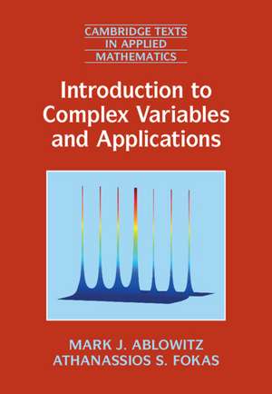 Introduction to Complex Variables and Applications de Mark J. Ablowitz