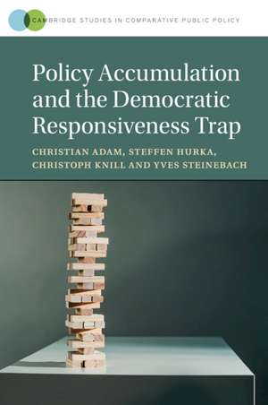 Policy Accumulation and the Democratic Responsiveness Trap de Christian Adam