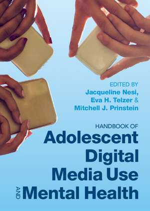 Handbook of Adolescent Digital Media Use and Mental Health de Jacqueline Nesi