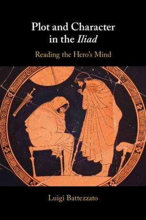 Plot and Character in the Iliad de Luigi Battezzato