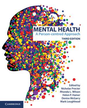 Mental Health: A Person-centred Approach de Nicholas Procter