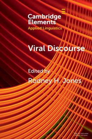 Viral Discourse de Rodney H. Jones