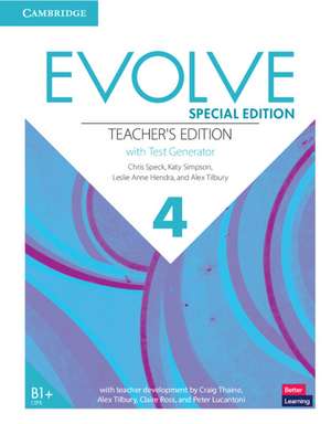 Evolve Level 4 Teacher's Edition with Test Generator Special Edition de Chris Speck