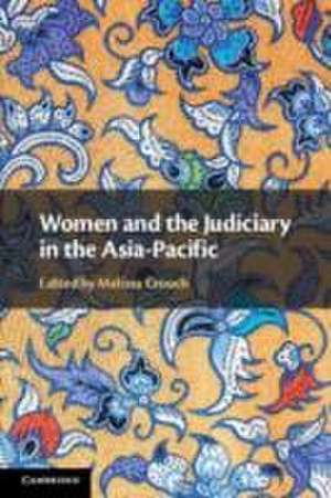 Women and the Judiciary in the Asia-Pacific de Melissa Crouch