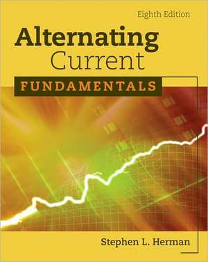 Alternating Current Fundamentals de Stephen L. Herman