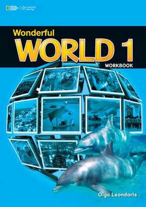 Leondaris, O: Wonderful World 1: Workbook de Olga Leondaris