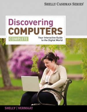 Discovering Computers, Complete de Gary B. Shelly