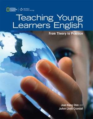 Teaching Young Learners English de Joan Kang Shin