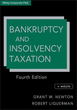 Bankruptcy and Insolvency Taxation 4e de GW Newton