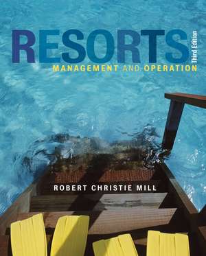 Resorts – Management and Operation 3e (WSE) de RC Mill