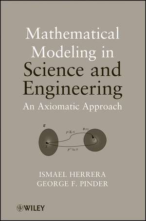 Mathematical Modeling in Science and Engineering de Ismael Herrera