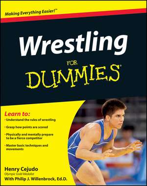 Wrestling For Dummies de H Cejudo