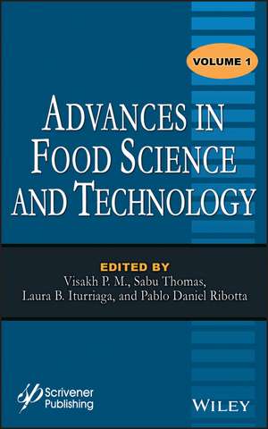 Advances in Food Science and Technology, Volume 1 de V P.M.