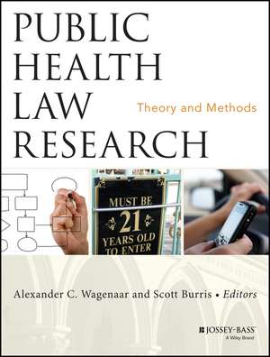 Public Health Law Research – Theory and Methods de AC Wagenaar