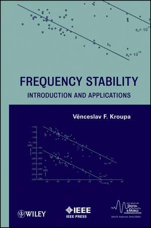 Frequency Stability de Venceslav F Kroupa