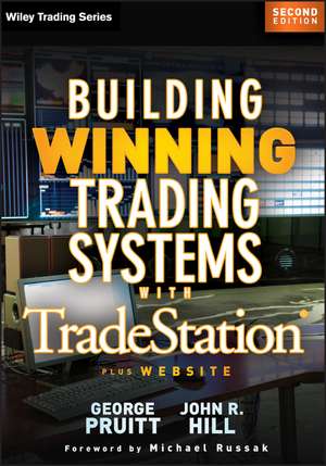 Building Winning Trading Systems with Tradestation 2e de G Pruitt