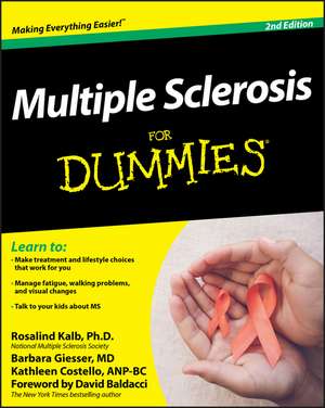 Multiple Sclerosis For Dummies 2e de R Kalb