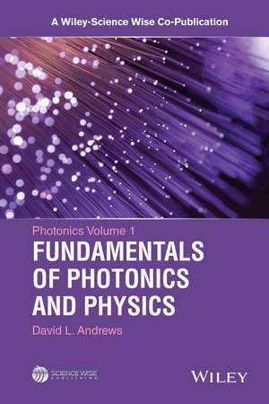 Photonics – Scientific Foundations, Technology and Application de DL Andrews