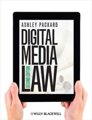 Digital Media Law 2e de A Packard