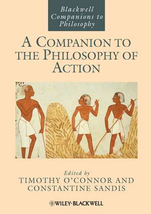 Companion to the Philosophy of Action de T O′Connor