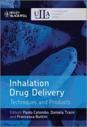 Inhalation Drug Delivery – Techniques and Products de P. Colombo