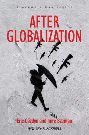 After Globalization de E Cazdyn