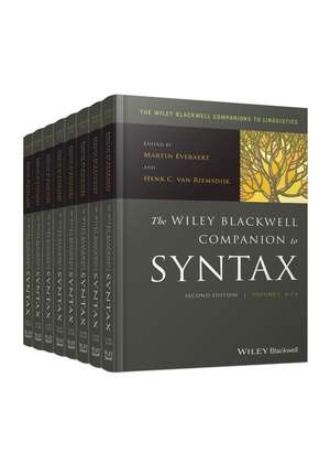 The Wiley Blackwell Companion to Syntax de M Everaert