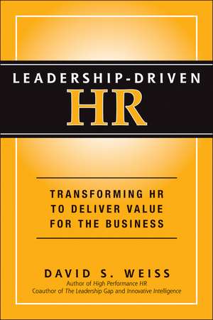 Leadership-Driven HR de David S Weiss