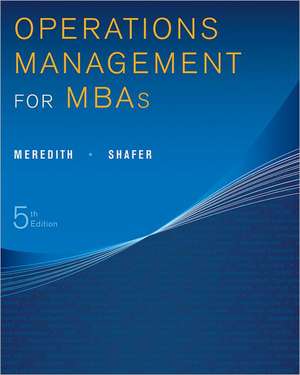 Operations Management for MBAs de Jack R. Meredith