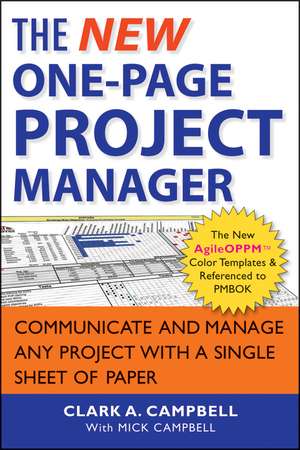 The New One–Page Project Manager – Communicate and Manage Any Project With a Single Sheet of Paper de CA Campbell