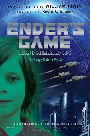 Ender′s Game and Philosophy – The Logic Gate is Down de W Irwin