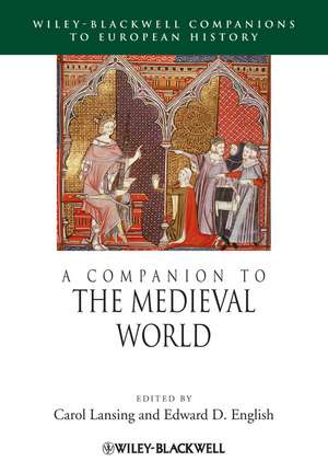 A Companion to the Medieval World de C Lansing